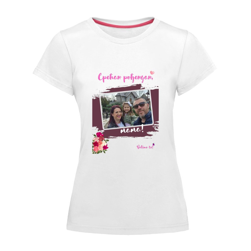 Srećan rodjendan, mama! Volimo te! - ženska majica personalizacija